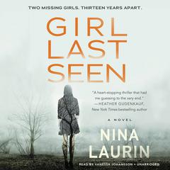 Girl Last Seen: A gripping psychological thriller with a shocking twist Audiobook, by Nina Laurin