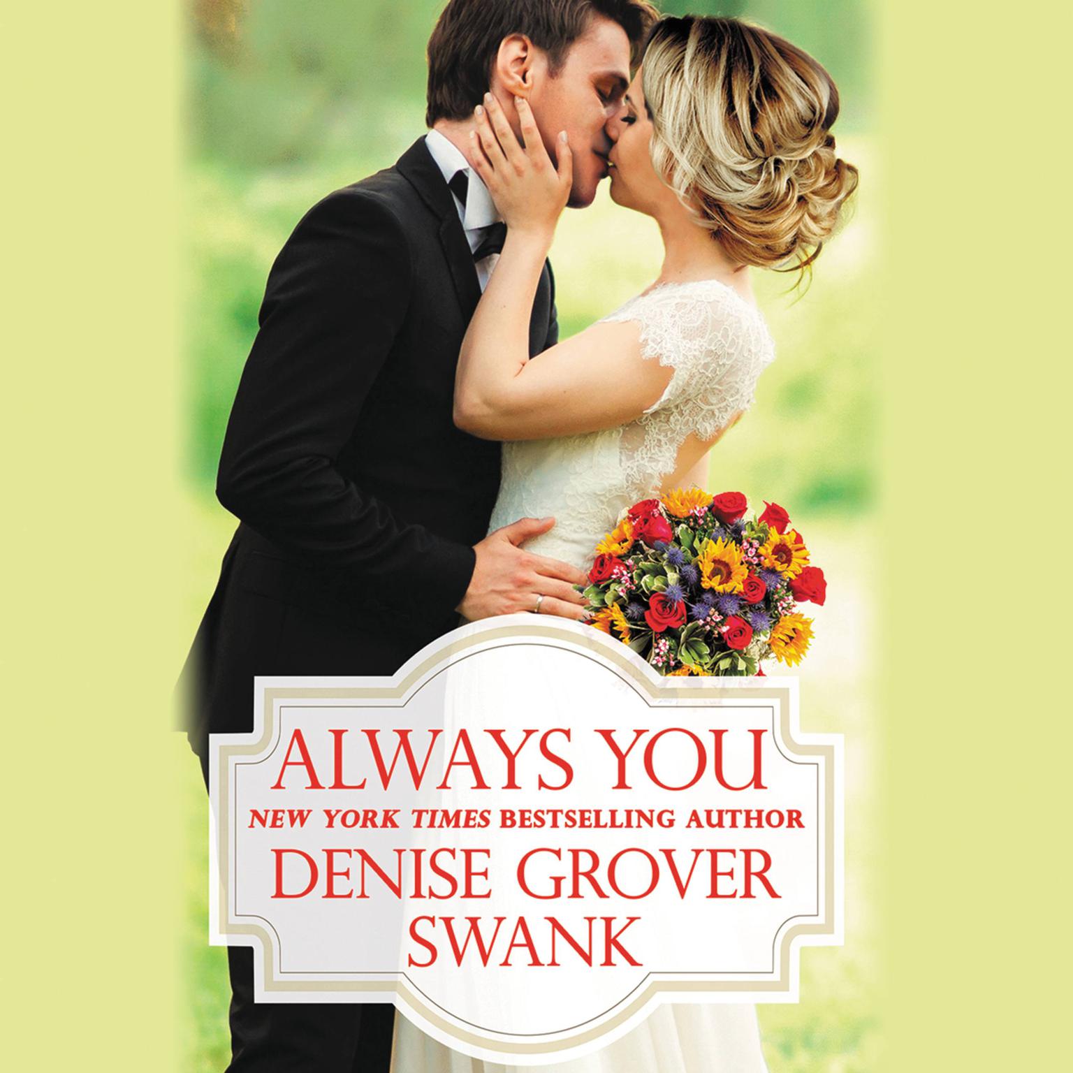 Always You Audiobook, by Denise Grover Swank