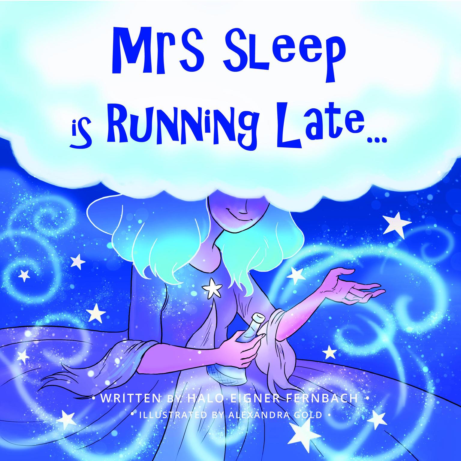 Mrs Sleep Is Running Late Audiobook, by Halo Eigner Fernbach