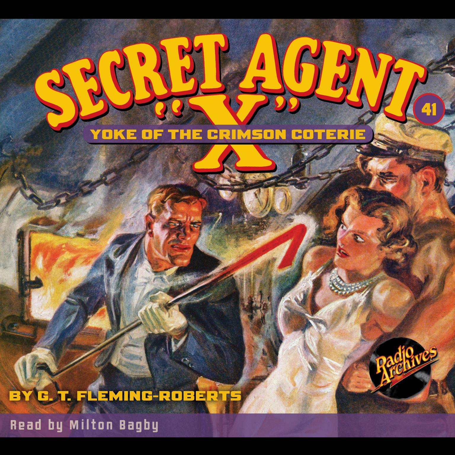 Secret Agent X: Yoke of the Crimson Coterie Audiobook, by G. T. Fleming-Roberts