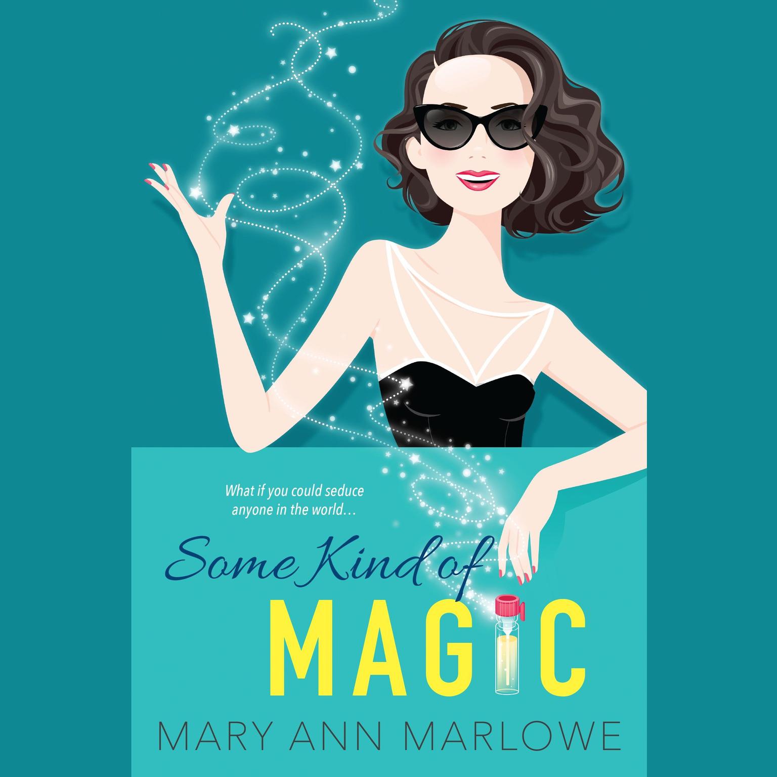 Some Kind of Magic Audiobook, by Mary Ann Marlowe