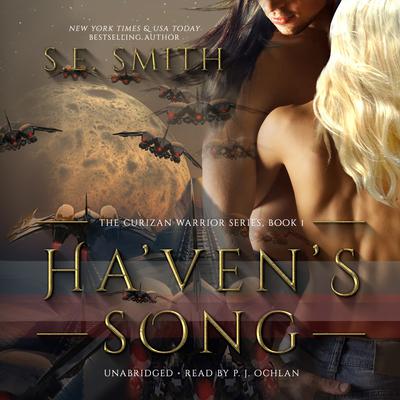 Ha’ven’s Song: Curizan Warrior, Book One Audiobook, by 