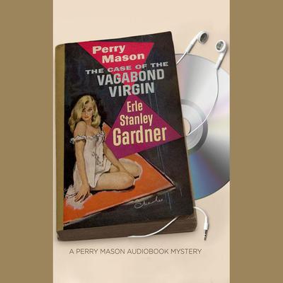 The Case of the Vagabond Virgin Audiobook, by Erle Stanley Gardner