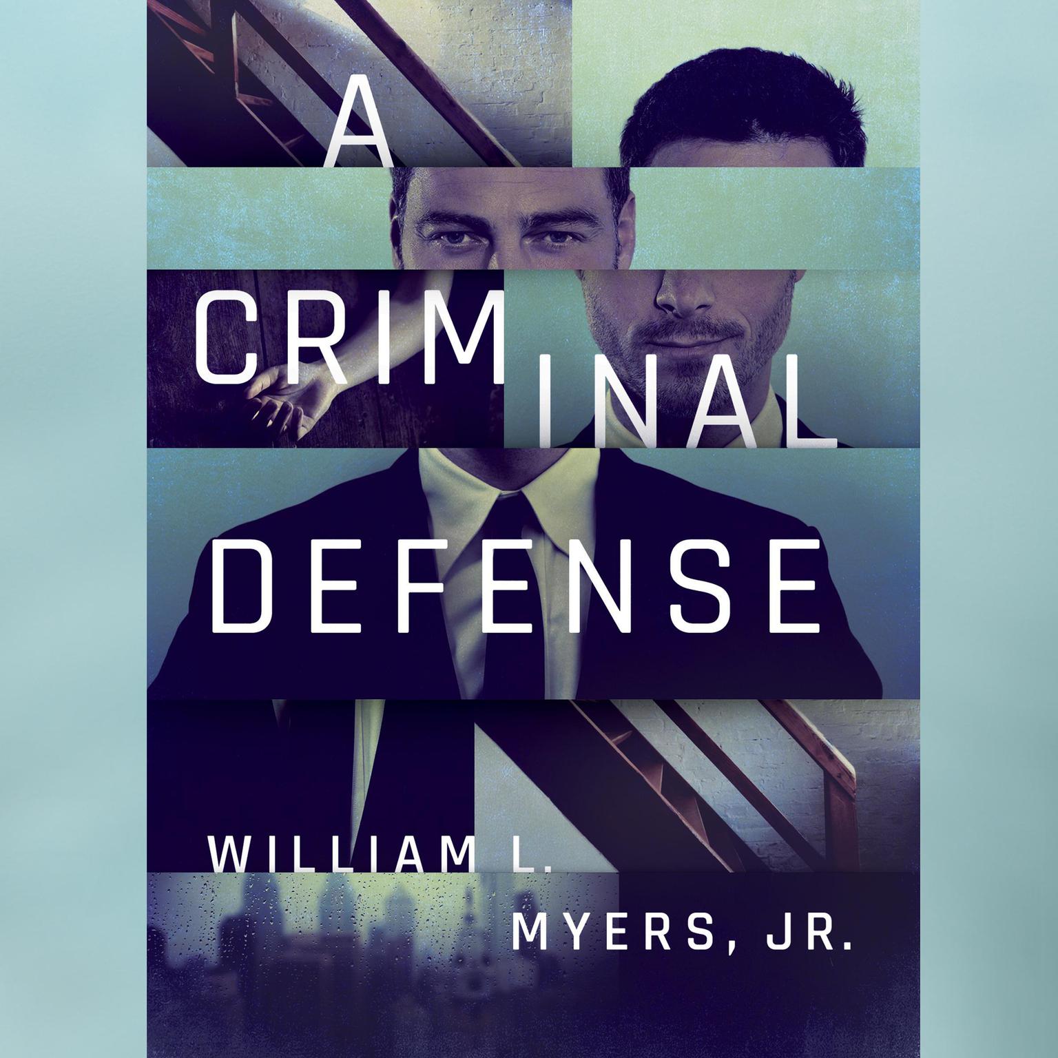 A Criminal Defense Audiobook, by William L. Myers
