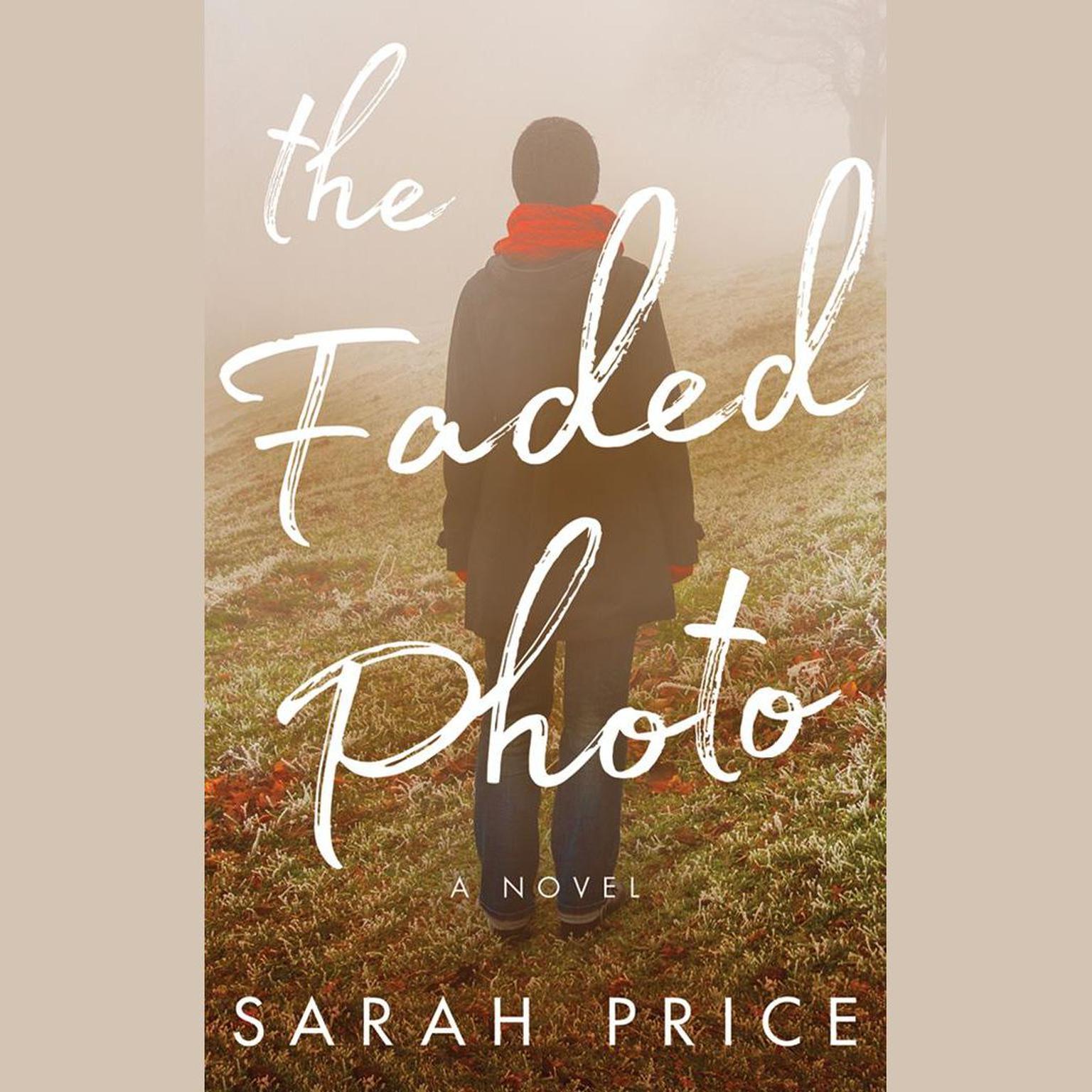 The Faded Photo Audiobook, by Sarah Price