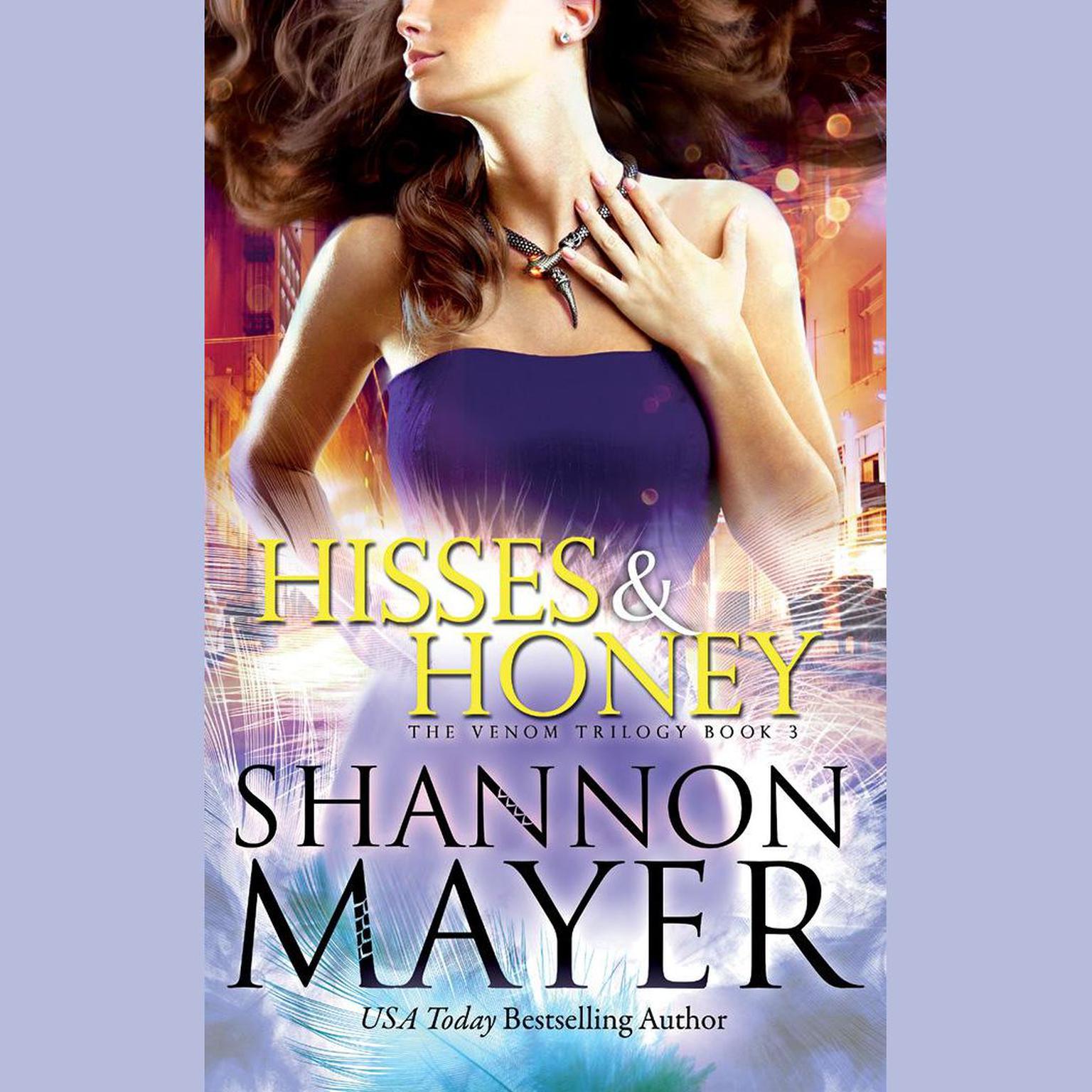 Hisses and Honey Audiobook, by Shannon Mayer