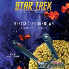 The Face of the Unknown Audiobook, by Christopher L. Bennett