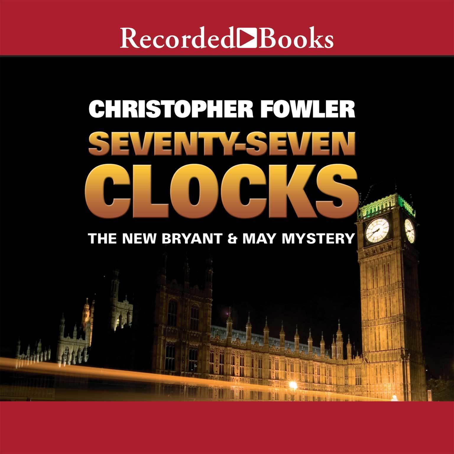 Seventy-Seven Clocks Audiobook, by Christopher Fowler