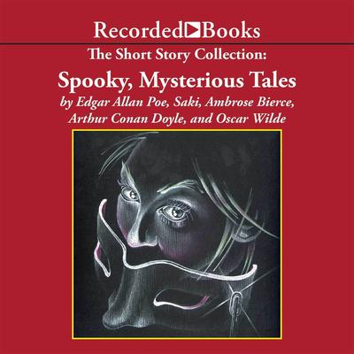 The Short Story Collection: Spooky, Mysterious Tales Audiobook, by Hector Hugh Munro