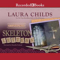 Skeleton Letters Audiobook, by Laura Childs