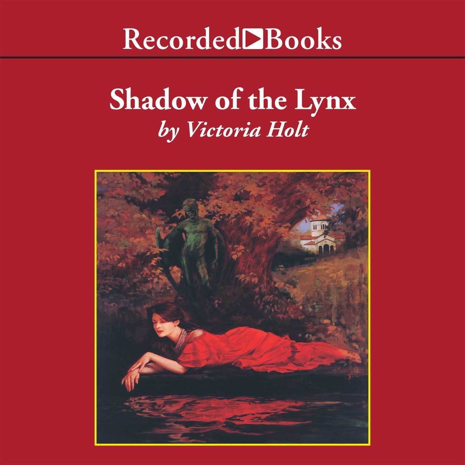 The Shadow of the Lynx Audiobook, by Victoria Holt