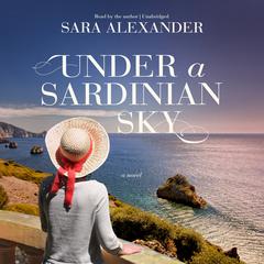 Under a Sardinian Sky Audiobook, by Sara Alexander