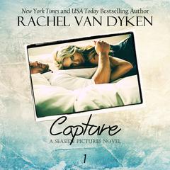 Capture Audiobook, by Rachel Van Dyken