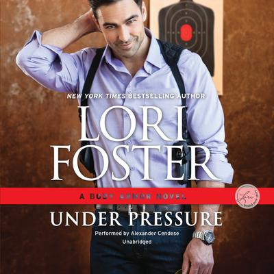 Under Pressure Audiobook, by Lori Foster