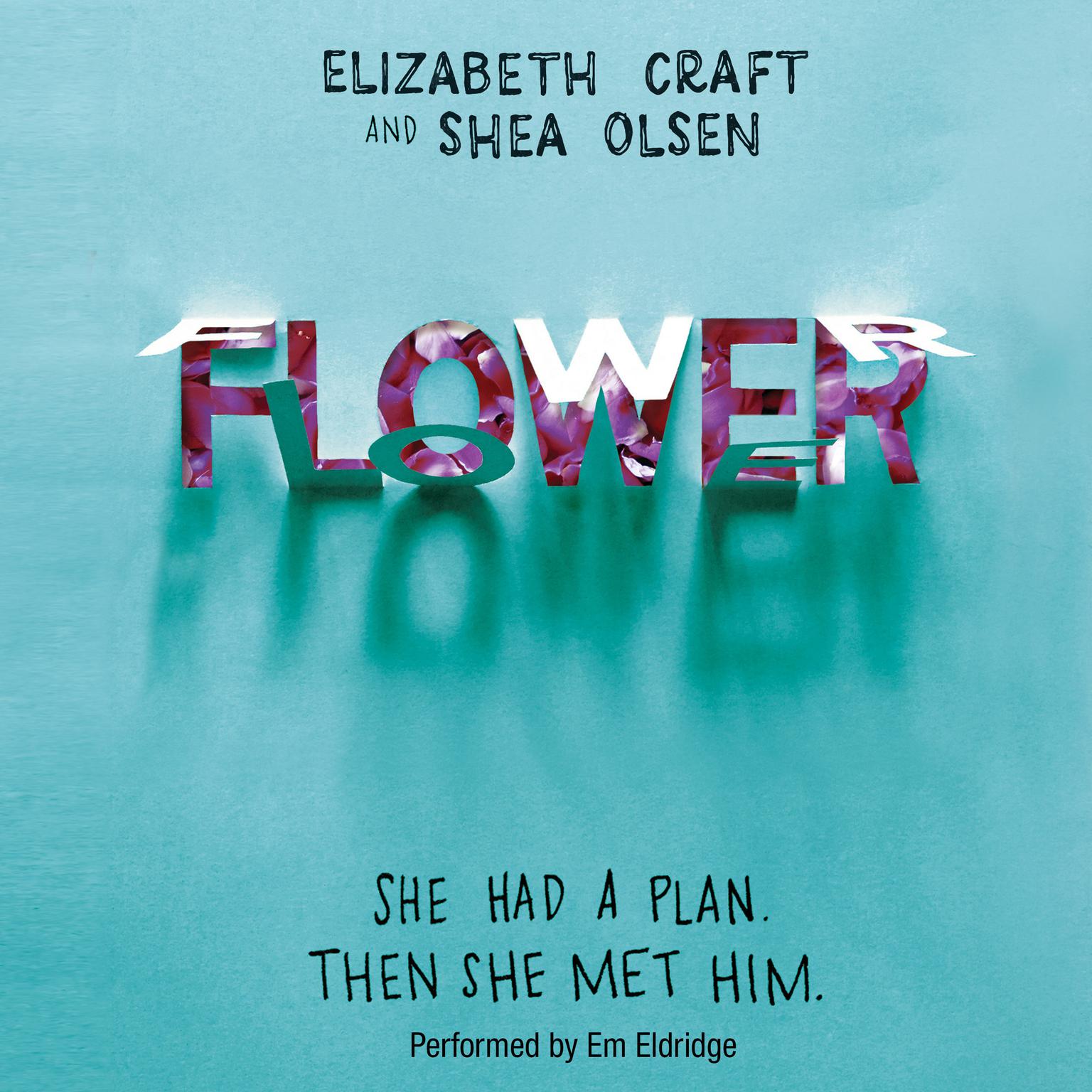 Flower Audiobook, by Elizabeth Craft