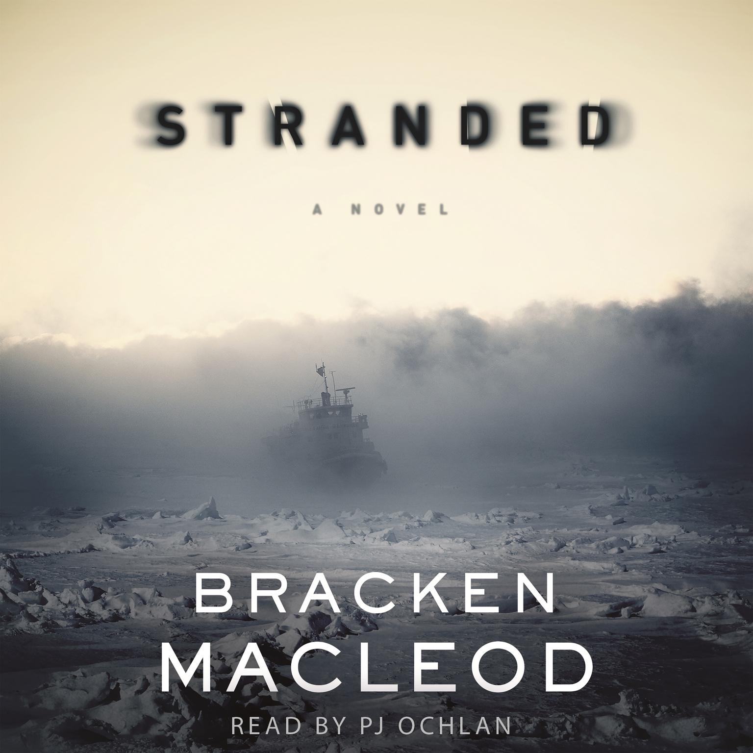 Stranded: A Novel Audiobook, by Bracken MacLeod