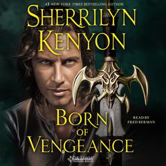 Born of Vengeance: The League: Nemesis Rising Audiobook, by Sherrilyn Kenyon