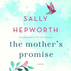 The Mother's Promise: A Novel Audiobook, by 