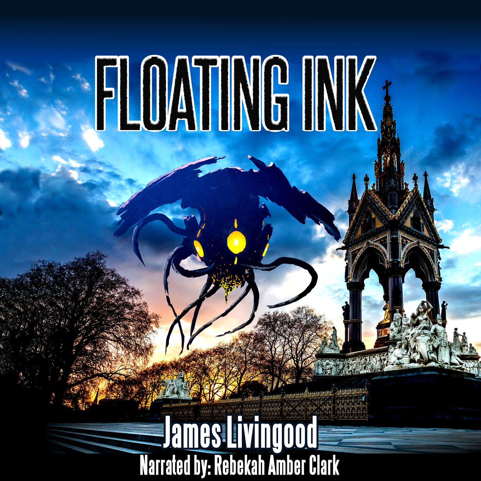 Floating Ink Audiobook, by James Livingood