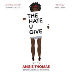 The Hate U Give Audiobook, by 