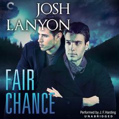 Fair Chance Audiobook, by Josh Lanyon