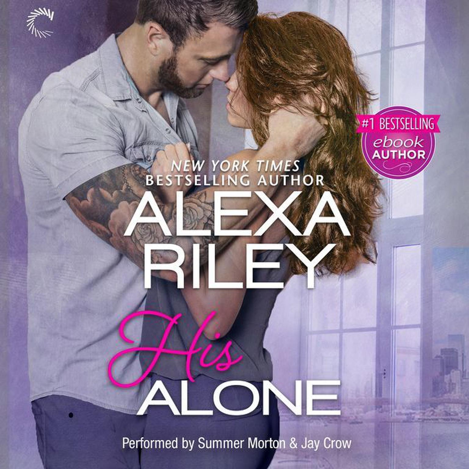 His Alone Audiobook, by Alexa Riley
