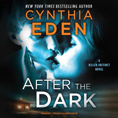 After the Dark Audiobook, by Cynthia Eden