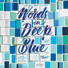 Words in Deep Blue Audiobook, by Cath Crowley