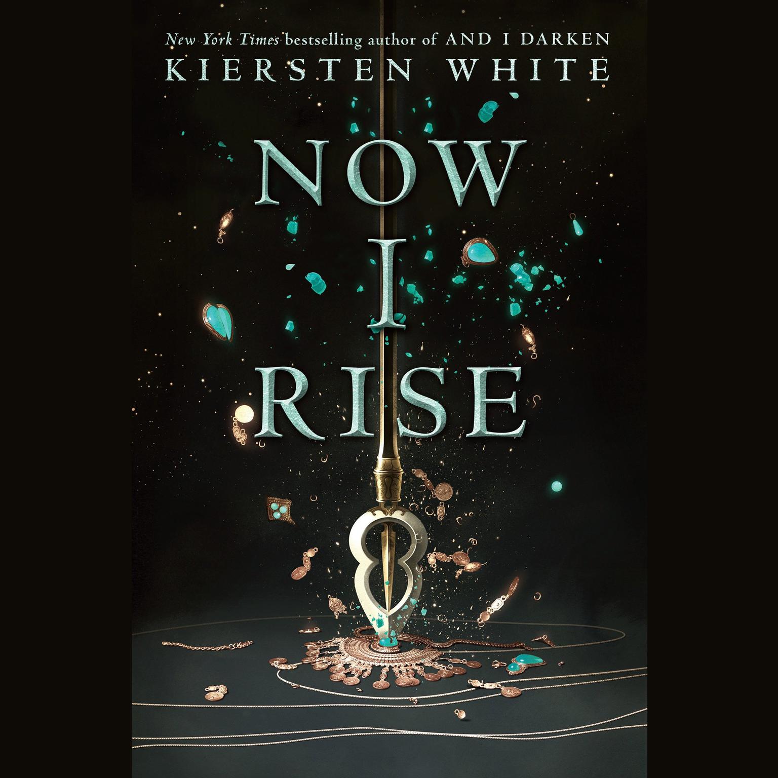 Now I Rise Audiobook, by Kiersten White