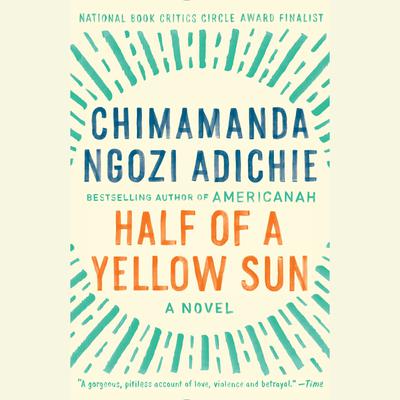 Half of a Yellow Sun Audiobook, by 