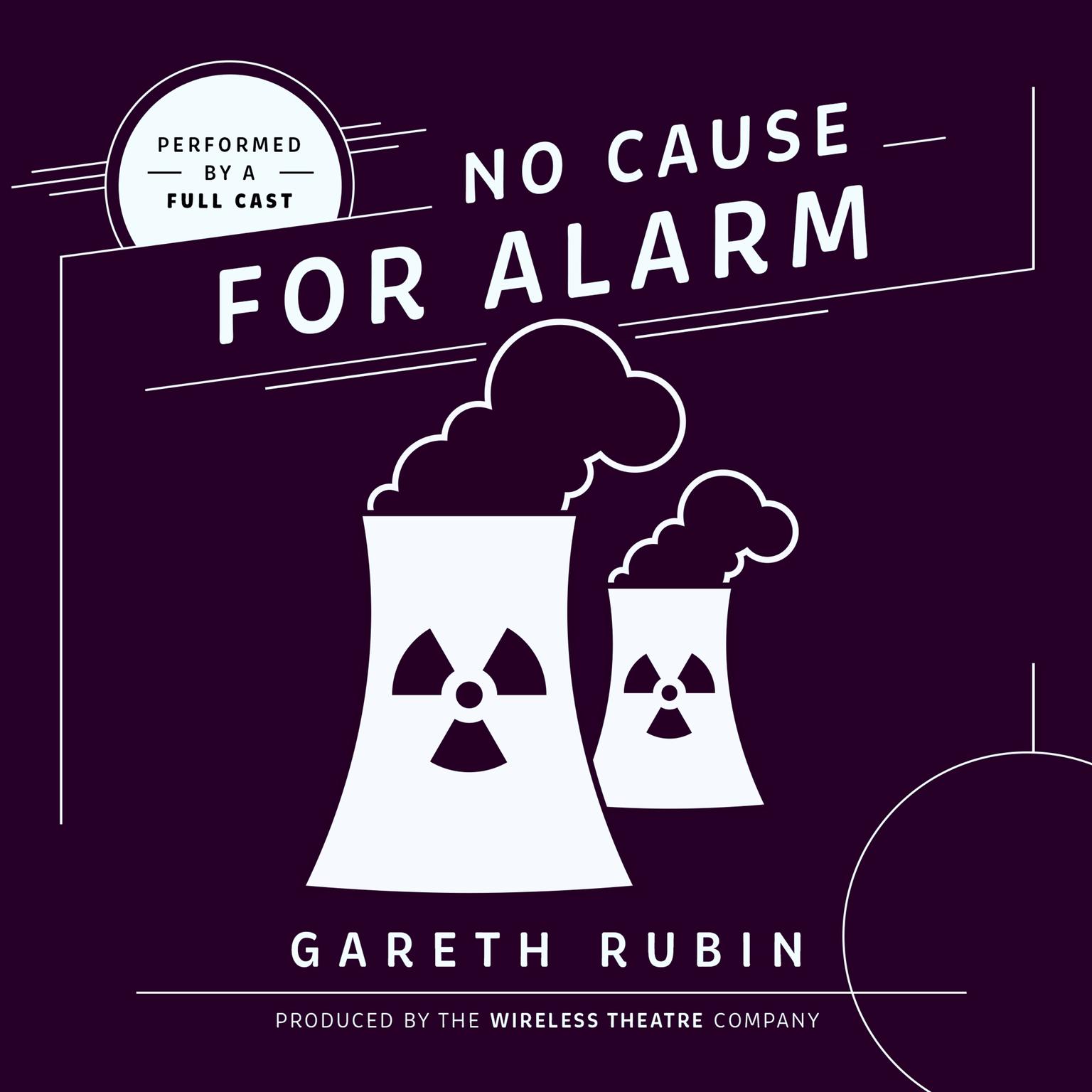 No Cause for Alarm Audiobook, by Gareth Rubin