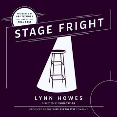 Stage Fright Audiobook, by Lynn  Howes
