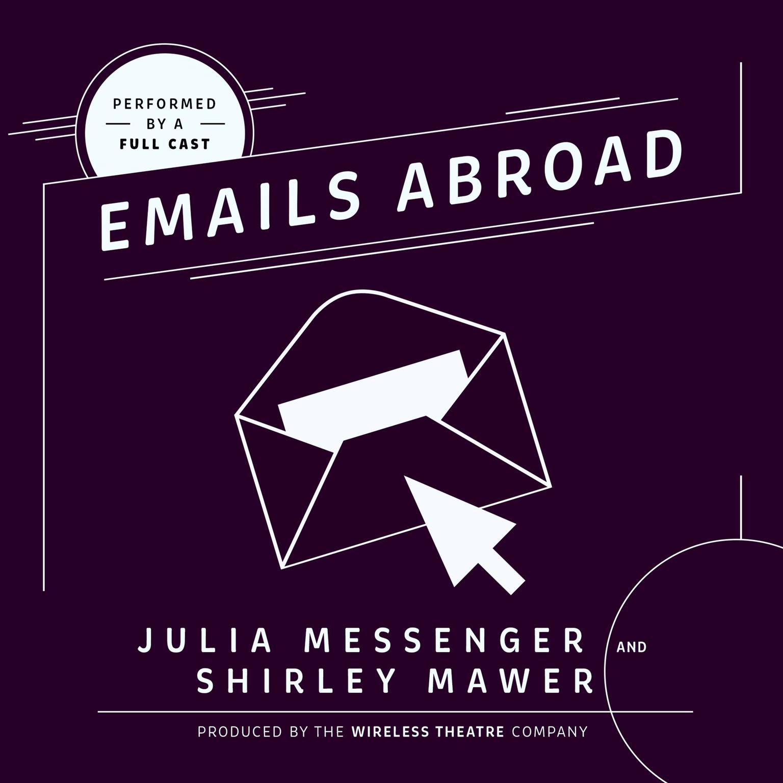 Emails Abroad Audiobook, by Julia Messenger