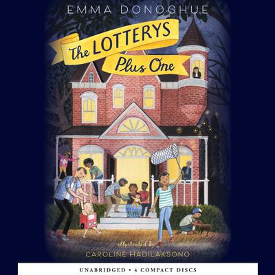 The Lotterys Plus One Audiobook, by Emma Donoghue