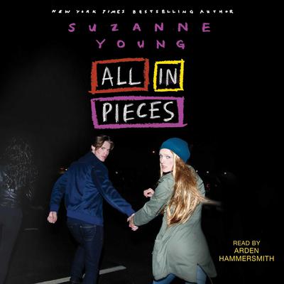 All in Pieces Audiobook, by Suzanne Young