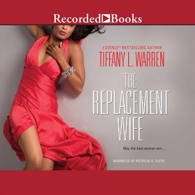 The Replacement Wife Audiobook, by 
