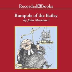Rumpole of the Bailey Audiobook, by John Mortimer