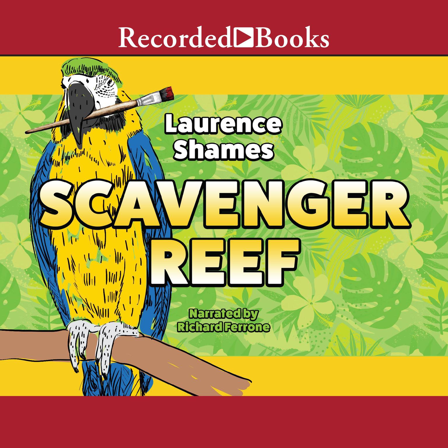 Scavenger Reef Audiobook, by Laurence Shames