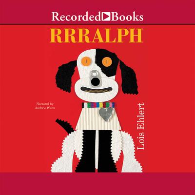 Rrralph Audiobook, by Lois Ehlert