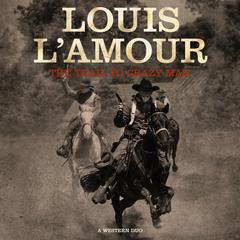 The Trail to Crazy Man: A Western Duo Audiobook, by Louis L’Amour