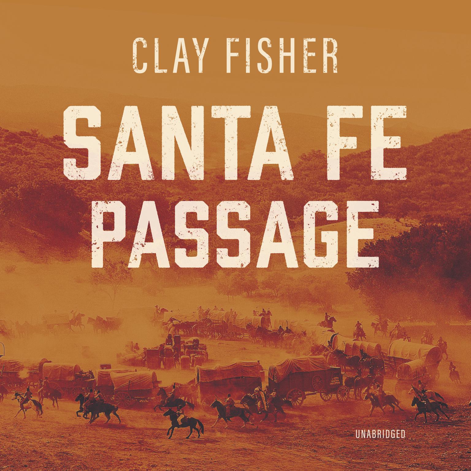 Santa Fe Passage Audiobook, by Henry Wilson Allen
