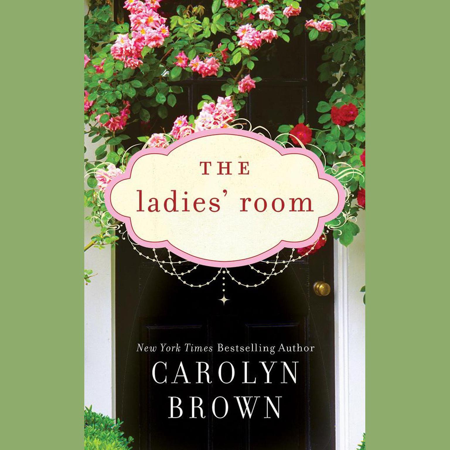 The Ladies Room Audiobook, by Carolyn Brown