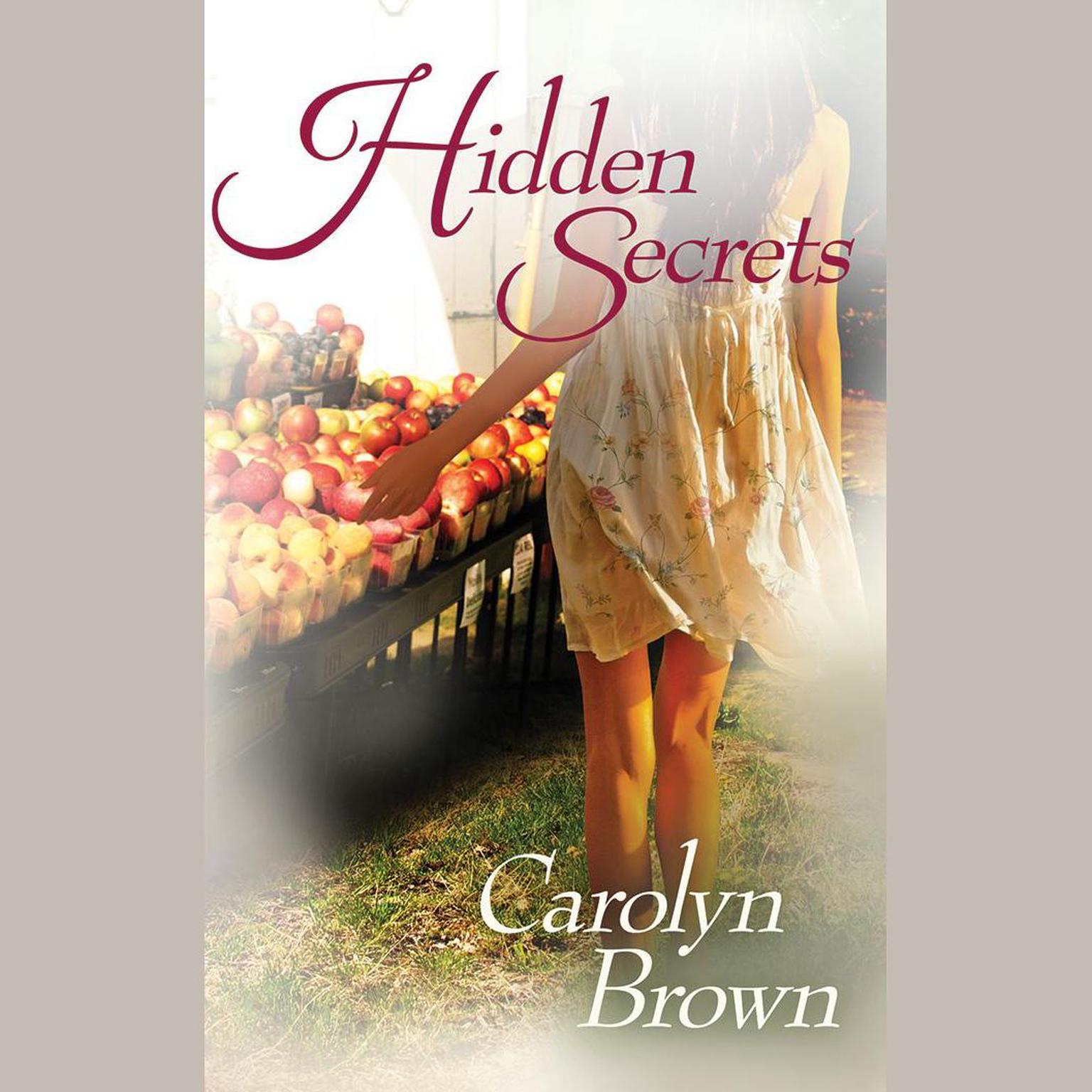 Hidden Secrets Audiobook, by Carolyn Brown