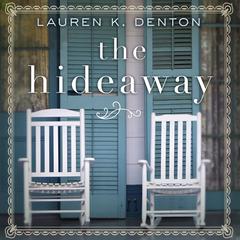 The Hideaway Audiobook, by Lauren Denton