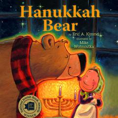 Hanukkah Bear Audiobook, by Eric A. Kimmel