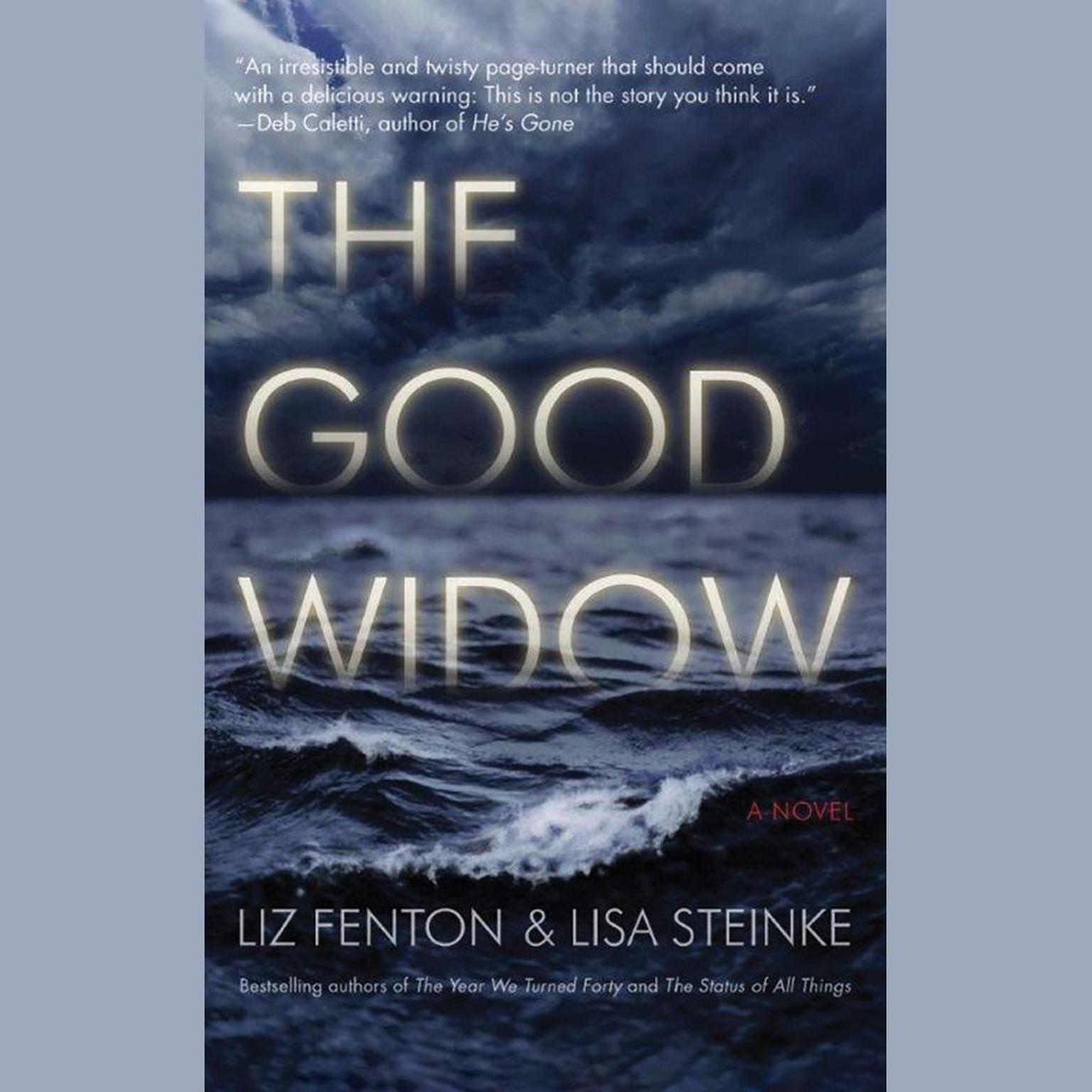 The Good Widow: A Novel Audiobook, by Lisa Steinke