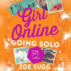 Girl Online: Going Solo: The Third Novel by Zoella Audiobook, by Zoe Sugg