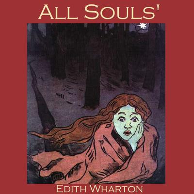 All Souls Audiobook, by Edith Wharton