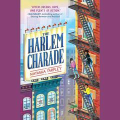 The Harlem Charade Audiobook, by Natasha Tarpley
