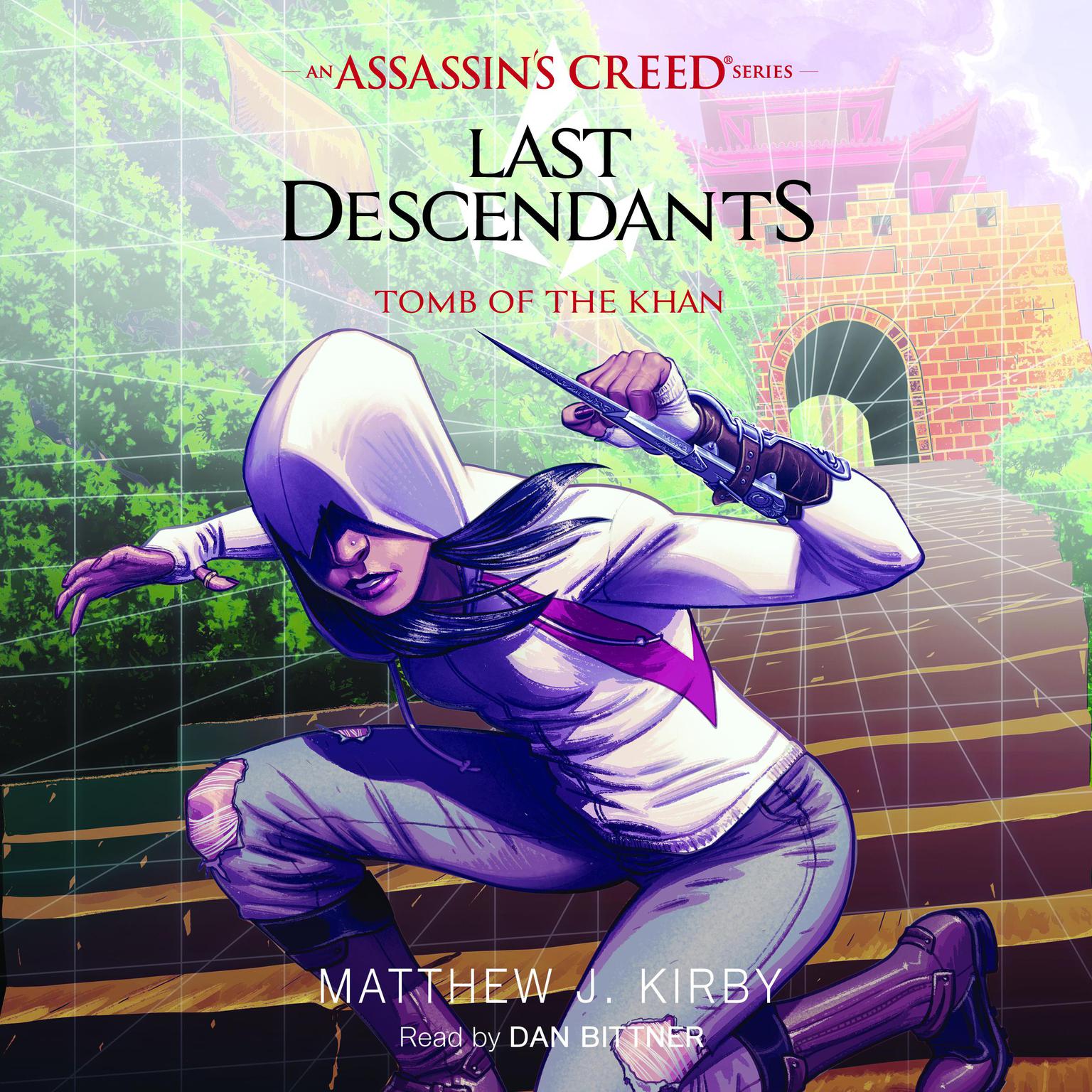 Tomb of the Khan: Last Descendants: An Assassin’s Creed Novel Series, Book 2 Audiobook, by Matthew J. Kirby